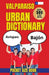 Valparaiso Urban Dictionary: A Local Guide to Valpo Slang, Street Talk, and City Culture by Slang Yes