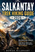 Salkantay Trek Hiking Guide 2026: The Ultimate Hiking Companion to Machu Picchu - Scenic Routes, Hidden Trails, Camping Guide, and Complete Trek Prepa by Rowan Wildhart