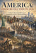 America: FROM REVOLUTION ΤΟ 2026: A Short Illustrated History of Independence, Growth, and National Progress by Deep