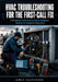 HVAC Troubleshooting for the First-Call Fix: A Technician's Field Guide to Airflow, Refrigerant, Electrical & Compressor Diagnostics by James Casperson