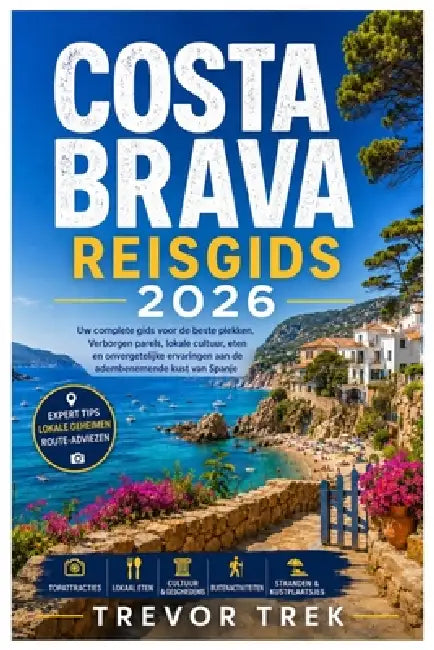 Costa Brava Reisgids 2026 by Trevor Trek