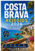 Costa Brava Reisgids 2026 by Trevor Trek