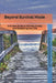Beyond Survival Mode: A Nurse's Guide to Calming Anxiety and Reclaiming Your Life by Tammy Drummond-Rowland