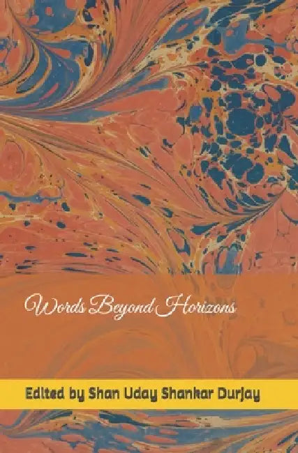 Words Beyond Horizons by Louise Whyburd Sangita Swechcha, John Dredge, Hussein Habasch