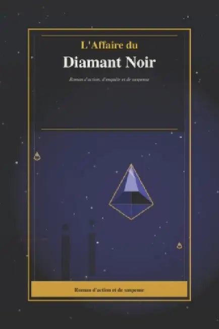 L'affaire du Diamant Noir by Ressan Seraf