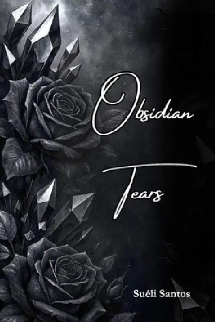 Obsidian Tears by Suéli Santos