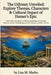 The Odyssey Unveiled: Explore Themes, Characters & Cultural Impact of Homer's Epic: A Deep Dive for Students & Literature Enthusiasts into the Classic by Lisa M. Marks