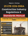 29 CFR 1926 OSHA Construction Industry Regulations & Standards Manual: A Practical Guide To Site Safety, Hazard Prevention, And Regulatory Compliance by Wayne L. Fleming