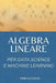 Algebra Lineare per Data Science e Machine Learning by Federico Caboni