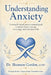 Understanding Anxiety by Shannon Terrell Gordon Lcsw