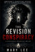 Revision Conspiracy by Noah Candor, Mary Lee