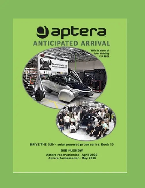 Aptera Anticipated Arrival by Bob Nuchow