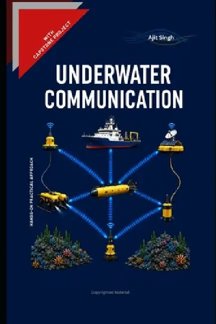 Underwater Communication by Ajit Singh