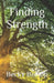 Finding Strength by Becky Bishop