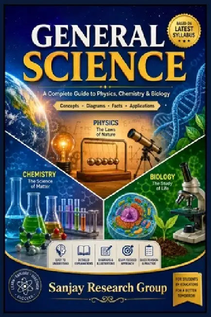 General Science: A Complete Guide to Physics, Chemistry & Biology by Sanjay Mandavi