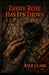 Every Rose Has It's Thorn by Kyle Clark