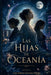 Las Hijas de Oceanía: Medio caminos, dos paralelos by Luis Alberto Guevara Hidalgo