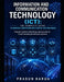 Information and Communication Technology (ICT): The Complete Guide to Modern Computing and Digital Technologies: Computer Systems, Networking, Cyberse by Prasun Barua
