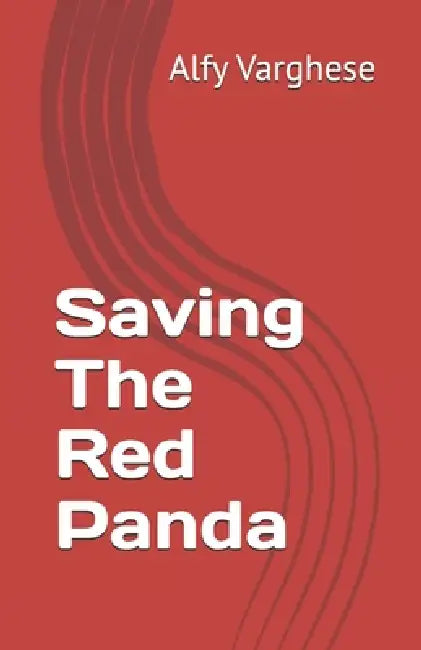 Saving The Red Panda by Alfy Mathew