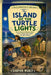The Island of the Turtle Lights: An Eco Detective Adventure About Coasts, Oceans, Sea Turtles and Light Pollution by Darpan Murly
