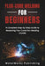 Flux-Core Welding for Beginners: A Complete Step-by-Step Guide to Mastering Flux-Cored Arc Welding (FCAW) by Metalworks Publishing