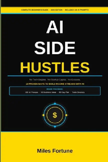 Ai Side Hustles by Miles Fortune