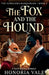 The Fox and the Hound: A Sweet, Clean, Regency Romance Novella The Dowager's Masquerade Book 5 by Honoria Vale
