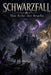 Schwarzfall: Das Echo des Bruchs by Alexej Airich