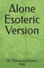 Alone Esoteric Version by Chermora Johnson