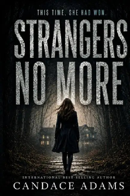 Strangers No More by Candace Adams