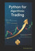 Python for Algorithmic Trading by Tirso Diaz Diaz