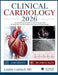 Clinical Cardiology 2026: A Comprehensive Guide to Heart Failure, ACS, Arrhythmias, Valvular Disease and Clinical Pathophysiology by Landon Cardwell