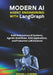 Modern AI Agent Engineering with LangGraph: Build Autonomous AI Systems, Agentic Workflows, RAG Applications, and Production LLM Solutions by Adrian J. Corwin