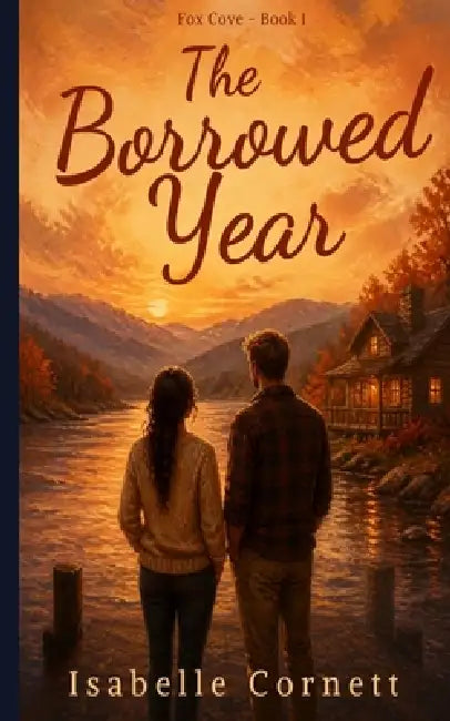 The Borrowed Year by Isabelle Cornett