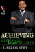 Achieving Beyond Your Failures by Carlos Spry