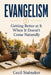 Evangelism: Getting Better at It When It Doesn't Come Naturally by Cecil Stalnaker