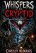 Whispers of the Cryptid by Chrissy McManis