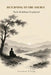 Returning to the Source: Early Buddhism Explained by Lorenzo Chong
