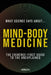 What Science Says About... Mind-Body Medicine: The Evidence-First Guide for the Modern Wellness Seeker by Scienslate Publishing
