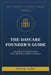 The Daycare Founder's Guide: Everything You Need to Know About Starting a Children's Daycare by Peter Agro