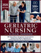 Geriatric Nursing Clinical Handbook: Age-Related Disease Management, Functional Decline, Polypharmacy, Cognitive Impairment, and Evidence-Based Elder by Marian E. Holbrook
