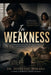 In Weakness by Nefretiti Morant