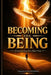 Becoming the Being: Discovering The Real You... by Tishegunfunmi Ade'adegbesan