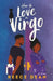 How to Love a Virgo by Reece Dean