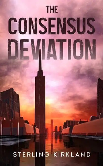 The Consensus Deviation by Sterling Kirkland