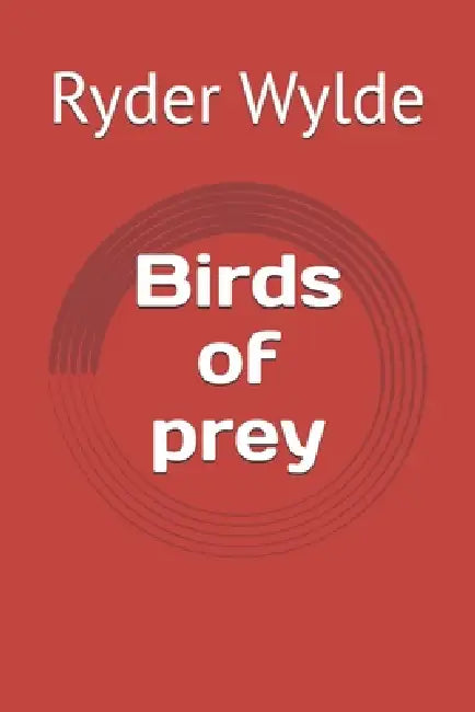 Birds of prey by Ryder Wylde