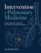 Intervention in Pulmonary Medicine: Modern Approaches to Diagnostic and Therapeutic Respiratory Intervention by Ava Brooks M. D.