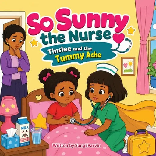So Sunny The Nurse by Sangi Parvin