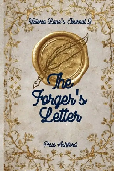 The Forger's Letter by Prue Ashford