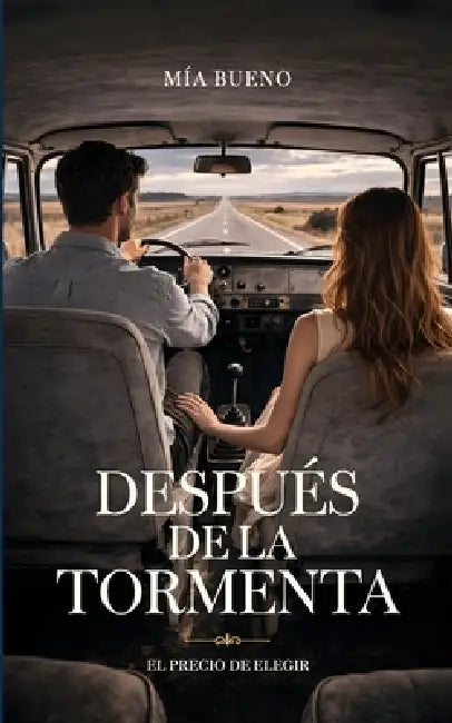 Después de la tormenta by Mía Bueno